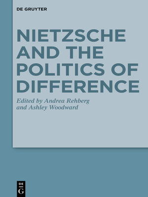 cover image of Nietzsche and the Politics of Difference